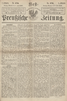 West-Preußische Zeitung. Jg.4, Nr. 176 (31 Juli 1867)