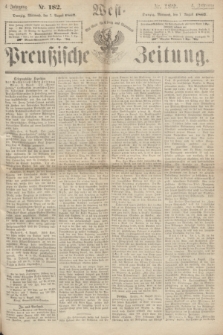 West-Preußische Zeitung. Jg.4, Nr. 182 (7 August 1867)
