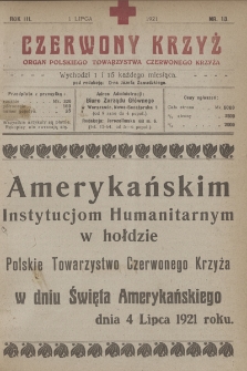 Czerwony Krzyż : organ Polskiego Towarzystwa Czerwonego Krzyża. 1921, nr 13