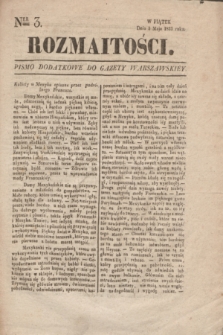 Rozmaitości : pismo dodatkowe do Gazety Warszawskiéy. 1833, Ner 3 (3 maja)