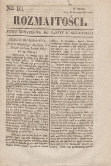 Rozmaitości : pismo dodatkowe do Gazety Warszawskiéj. 1833, Ner 10 (21 czerwca)