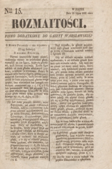 Rozmaitości : pismo dodatkowe do Gazety Warszawskiéj. 1833, Ner 15 (26 lipca)