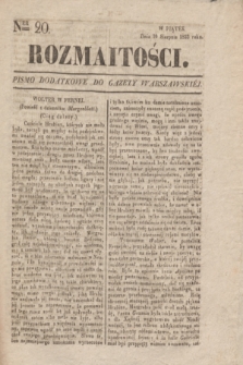 Rozmaitości : pismo dodatkowe do Gazety Warszawskiéj. 1833, Ner 20 (30 sierpnia)