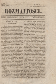 Rozmaitości : pismo dodatkowe do Gazety Warszawskiéy. 1833, Ner 37 (15 listopada)