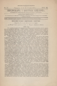 Bibliografia i Krytyka Lekarska : poświęcone przeglądowi nowych dzieł i czasopism : dodatek bezpłatny dla prenumeratów Biblioteki Umiejętności Lekarskich i Przeglądu Postępu Nauk Lekarskich z Gazetą Lekarską. R.3, nr 17 (16 sierpnia 1875)