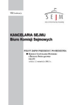 Pełny Zapis Przebiegu Posiedzenia Komisji Gospodarki Morskiej i Żeglugi Śródlądowej (nr 97) z dnia 11 września 2018 r.