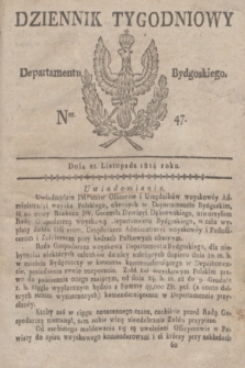 Dziennik Tygodniowy Departamentu Bydgoskiego. 1814, Ner. 47 (22 listopada) + dod.