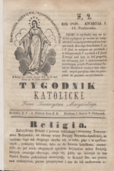 Tygodnik Katolicki : pismo Towarzystwa Maryańskiego. 1848, kwartał I, N. 2 (14 października)