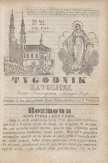 Tygodnik Katolicki : pismo Towarzystwa Maryańskiego. 1849, kwartał II, N 21 (24 lutego)
