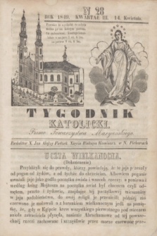 Tygodnik Katolicki : pismo Towarzystwa Maryańskiego. 1849, kwartał III, N 28 (14 kwietnia) + dod.