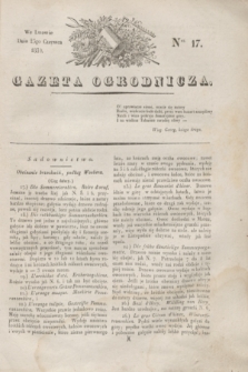 Gazeta Ogrodnicza. 1830, Ner. 17 (25 czerwca)