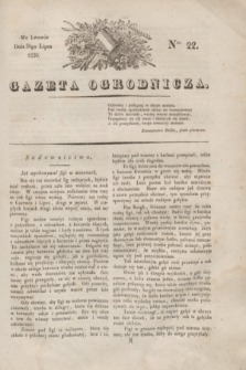 Gazeta Ogrodnicza. 1830, Ner. 22 (30 lipca)