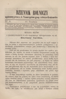 Dziennik Rolniczy : wydawany przez c. k. Towarzystwo gosp.-rolnicze Krakowskie. 1862, Ner 6 (31 grudnia)