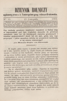 Dziennik Rolniczy : wydawany przez c. k. Towarzystwo gosp.-rolnicze Krakowskie. 1863, Ner 10 (15 listopada)
