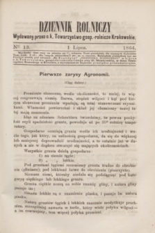 Dziennik Rolniczy : wydawany przez c. k. Towarzystwo gosp.-rolnicze Krakowskie. 1864, Ner 13 (1 lipca)
