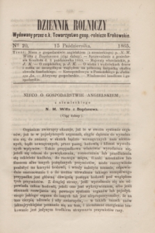 Dziennik Rolniczy : wydawany przez c. k. Towarzystwo gosp.-rolnicze Krakowskie. 1865, Ner 20 (15 października)