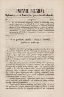 Dziennik Rolniczy : wydawany przez c. k. Towarzystwo gosp.-rolnicze Krakowskie. 1865, Ner 21 (1 listopada)