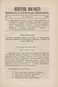 Dziennik Rolniczy : wydawany przez c. k. Towarzystwo gosp.-rolnicze Krakowskie. 1866, Ner 12 (15 czerwca)