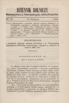 Dziennik Rolniczy : wydawany przez c. k. Towarzystwo gosp.-rolnicze Krakowskie. 1866, Ner 16 (15 sierpnia)