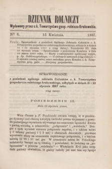 Dziennik Rolniczy : wydawany przez c. k. Towarzystwo gosp.-rolnicze Krakowskie. 1867, Ner 8 (15 kwietnia)