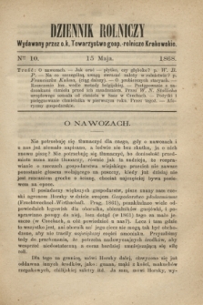 Dziennik Rolniczy : wydawany przez c. k. Towarzystwo gosp.-rolnicze Krakowskie. 1868, Ner 10 (15 maja)