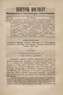 Dziennik Rolniczy : wydawany przez c. k. Towarzystwo gosp.-rolnicze Krakowskie. 1868, Ner 14 (15 lipca)
