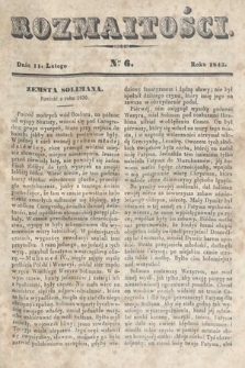 Rozmaitości : pismo dodatkowe do Gazety Lwowskiej. 1843, nr 6