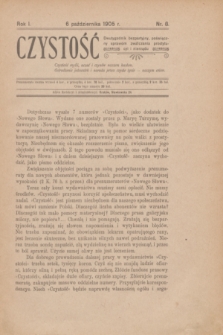 Czystość : dwutygodnik bezpartyjny, poświęcony sprawom zwalczania prostytucyi i nierządu. R.1, nr 8 (6 października 1905)