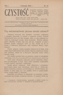 Czystość : dwutygodnik bezpartyjny, poświęcony sprawom zwalczania prostytucyi i nierządu. R.1, nr 10 (1 listopada 1905)