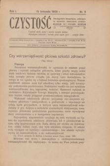 Czystość : dwutygodnik bezpartyjny, poświęcony sprawom zwalczania prostytucyi i nierządu. R.1, nr 11 (15 listopada 1905)