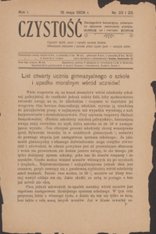 Czystość : dwutygodnik bezpartyjny, poświęcony sprawom zwalczania prostytucyi i nierządu. R.1, nr 22/23 (15 maja 1906)