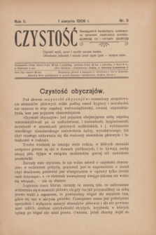 Czystość : dwutygodnik bezpartyjny, poświęcony sprawom zwalczania prostytucyi i nierządu. R.2, nr 3 (1 sierpnia 1906)