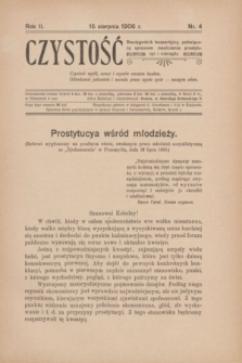 Czystość : dwutygodnik bezpartyjny, poświęcony sprawom zwalczania prostytucyi i nierządu. R.2, nr 4 (15 sierpnia 1906)