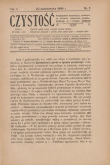 Czystość : dwutygodnik bezpartyjny, poświęcony sprawom zwalczania prostytucyi i nierządu : organ Ethosu LW. R.2, nr 8 (20 października 1906)