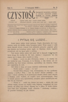 Czystość : dwutygodnik bezpartyjny, poświęcony sprawom zwalczania prostytucyi i nierządu : organ Ethosu LW. R.2, nr 9 (3 listopada 1906)