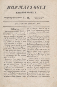 Rozmaitości Krakowskie. 1834, Ner 11 (16 marca)