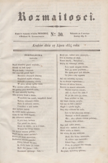 Rozmaitości. 1834, Ner 30 (27 lipca)