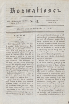 Rozmaitości. 1834, Ner 46 (16 listopada)