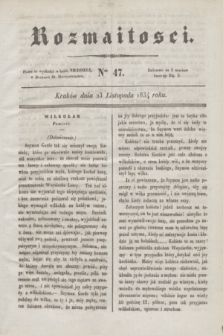 Rozmaitości. 1834, Ner 47 (23 listopada)