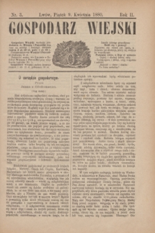 Gospodarz Wiejski. R.2, nr 3 (9 kwietnia 1880)