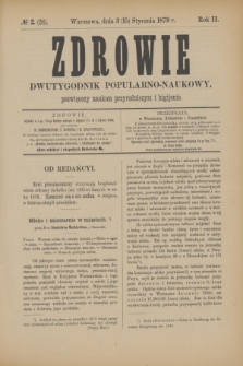 Zdrowie : dwutygodnik popularno-naukowy poświęcony naukom przyrodniczym i higijenie. R.2, [T.2], № 2 (15 stycznia 1879) = № 26