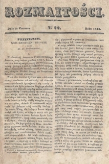 Rozmaitości : pismo dodatkowe do Gazety Lwowskiej. 1843, nr 22