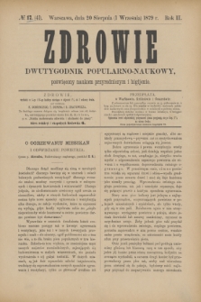 Zdrowie : dwutygodnik popularno-naukowy poświęcony naukom przyrodniczym i higijenie. R.2, [T.2], № 17 (1 września 1879) = № 41