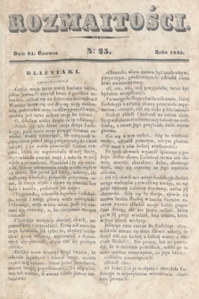 Rozmaitości : pismo dodatkowe do Gazety Lwowskiej. 1843, nr 25