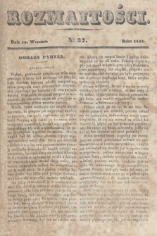 Rozmaitości : pismo dodatkowe do Gazety Lwowskiej. 1843, nr 37