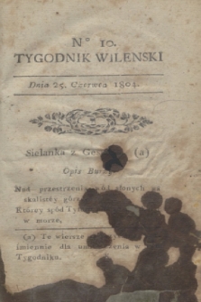 Tygodnik Wileński. 1804, № 10 (25 czerwca)