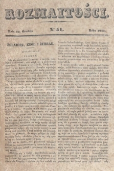 Rozmaitości : pismo dodatkowe do Gazety Lwowskiej. 1843, nr 51