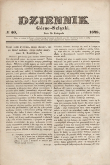 Dziennik Górno-Szlązki. 1848, № 50 (25 listopada)
