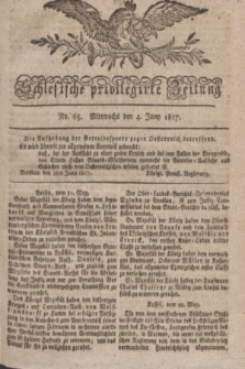Schlesische privilegirte Zeitung. 1817, No. 65 (4 Juni) + dod.