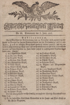 Schlesische privilegirte Zeitung. 1817, No. 66 (7 Juni) + dod.